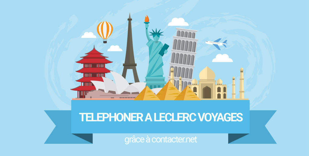 telephoner au service client de leclerc voyage