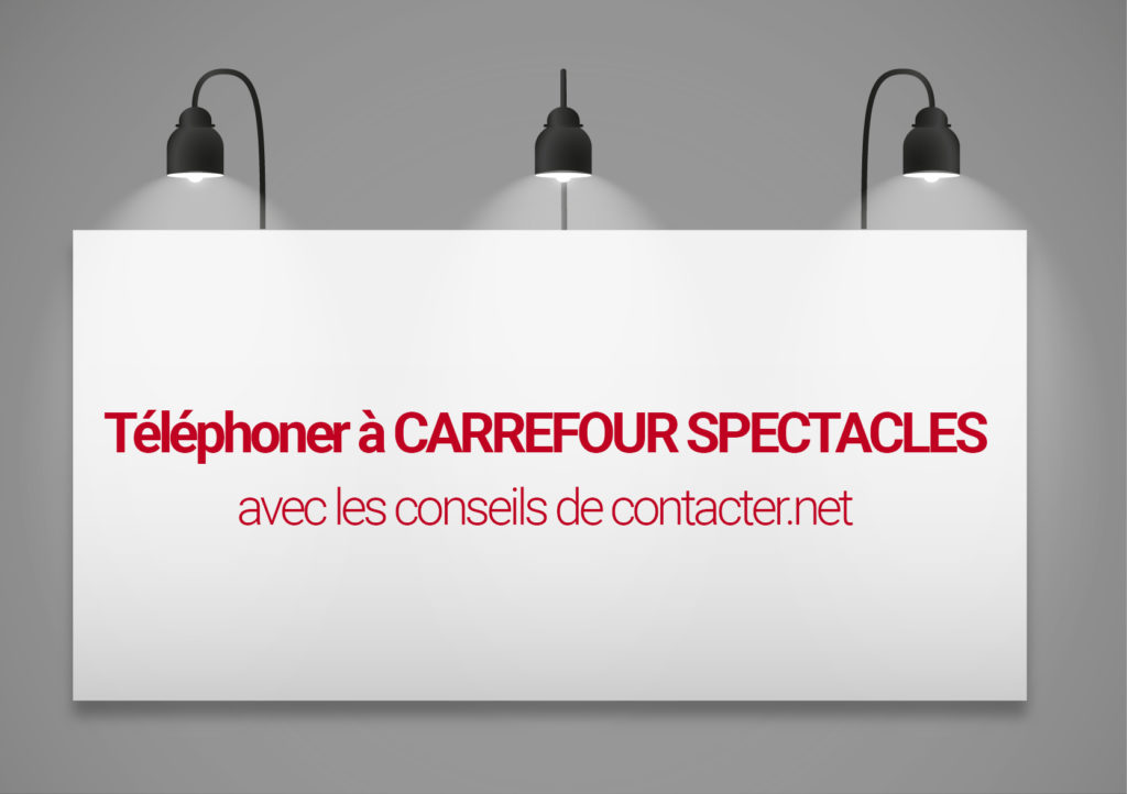 telephoner a carrefour spectacles